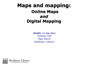 Maps and Mapping - Bodleian Libraries