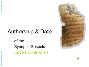 Authorship & Date of the Synoptic Gospels