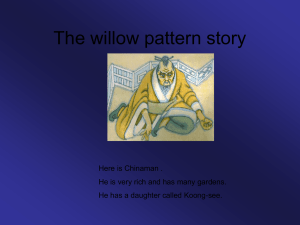 The willow pattern story - Ysgol Gymraeg Gwenllian