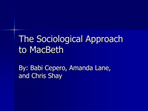 The Sociological Approach to MacBeth