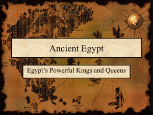 Egypt`s Powerful Kings and Queens