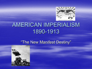 AMERICAN IMPERIALISM 1890-1913