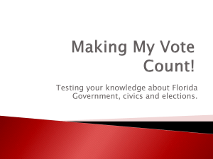 Making My Vote Count! - Florida Supreme Court