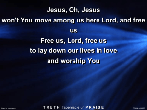 Jesus, O Jesus won`t.. - Truth Tabernacle of Praise