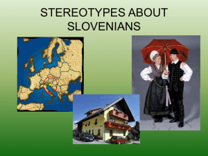 STEREOTYPES ABOUT SLOVENIAN