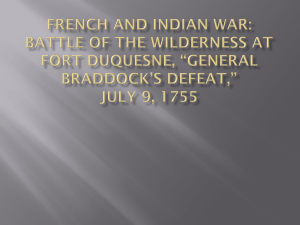 French and Indian War: Battle at Fort Duquesne, General Braddock`s