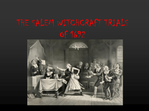 THE SALEM WITCHCRAFT TRIALS OF 1692