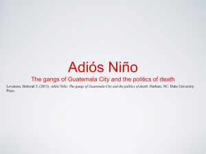 Adiós Niño The gangs of Guatemala City and the politics of death