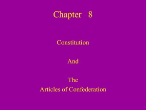 Lec 7-The Constitution and Confederation Congress