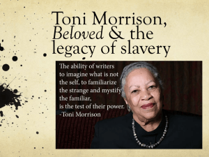 Toni Morrison, Beloved & the legacy of slavery