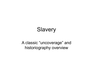 Slavery - American Institute for History