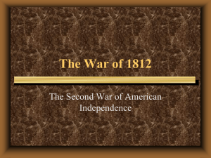 Causes for the War of 1812 - Greensboro Academy 8th Grade History