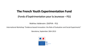 The French Youth Experimentation Fund Fonds d*expérimentation