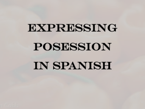 Expressing Posession in Spanish