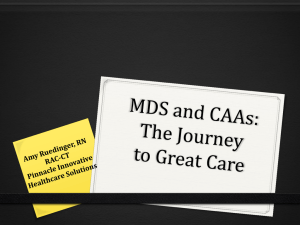 MDS and CAAs: The Journey to Great Care