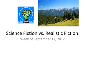 Science Fiction vs. Realist Fiction