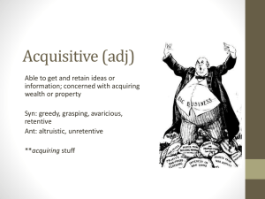 Acquisitive (adj)