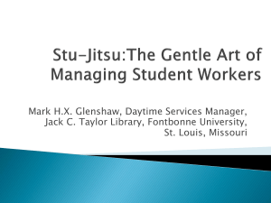 Stu-Jitsu:The Gentle Art of Managing Student Workers