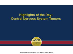 Highlight Day 2-Central Nervous System Tumors