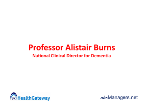 Professor Alistair Burns National Clinical Director