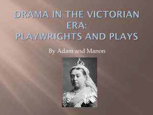 Playwrights and Plays of Melodrama in the Victorian Era