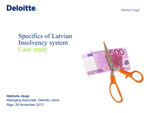 Specifics of Latvian Insolvency system Case study