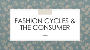 Fashion Cycles & the Consumer