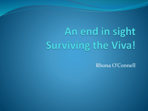 An end in sight: surviving the Viva!