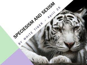 Sexism and Specieism April 25