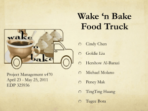 Wake n Bake FINAL Presentation v4 - PMx470-UCBX-2011