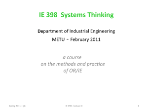 IE 398 Systems Thinking Department of Industrial Engineering
