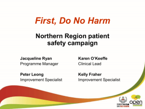 First Do No Harm, Northern region patient safety campaign