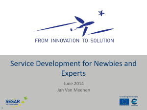 Service development for newbies and experts