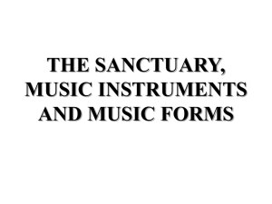 MUSIC, WORSHIP FORMS AND THE SANCTUARY