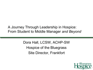 A Journey Through Leadership in Hospice: From Student to Middle