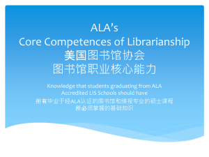 ALA`s Core Competences of Librarianship