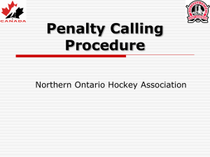 Penalty Calling Procedure - Northern Ontario Hockey Association