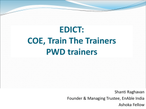 Centres of Excellence, Train the Trainers, Employing Disabled