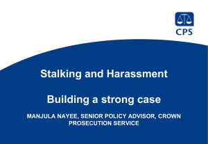 Stalking and Harassment – building a strong case