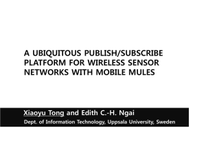 a ubiquitous publish/subscribe platform for wireless sensor networks