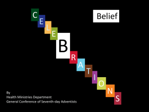 05 Belief Presentation - Adventist Health Ministries