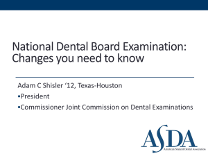 Changes You Need to Know - American Student Dental Association