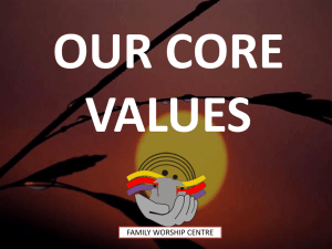 CORE VALUES - Family Worship Centre