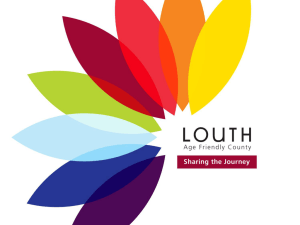 Louth Age Friendly Initative Powerpoint Presentation by Conn