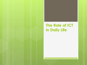 The Role of ICT in Daily Life Peranan TIK