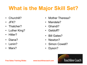 What is the Major Skill Set?