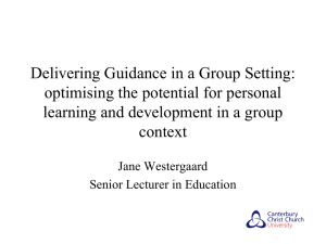 Delivering Guidance in a Group Setting: optimising the potential for