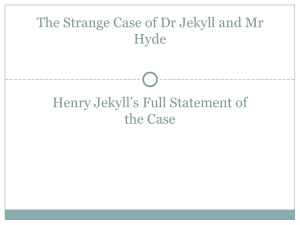 Henry Jekyll`s Full Statement of the Case – Notes