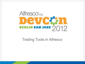 Testing Tools in Alfresco