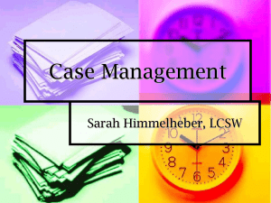 Case Management - "Building Community Services That Grow Local